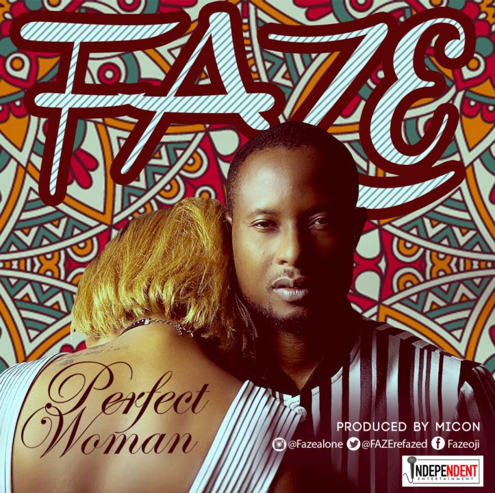 Faze – Perfect Woman