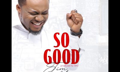 VIDEO: Tim Godfrey – “So Good”