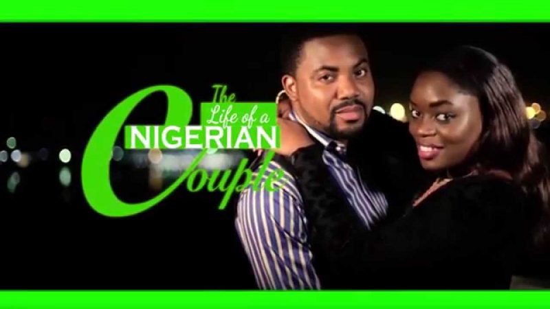 Life Of A Nigerian Couple - Episode 1 - [How To Get Our Groove Back]