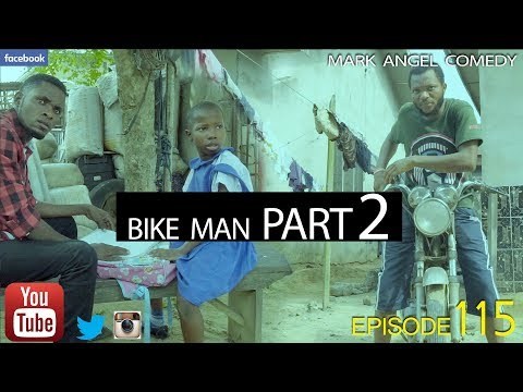 COMEDY SKIT: Mark Angel Comedy – Bike Man Part 2 (Episode 115)