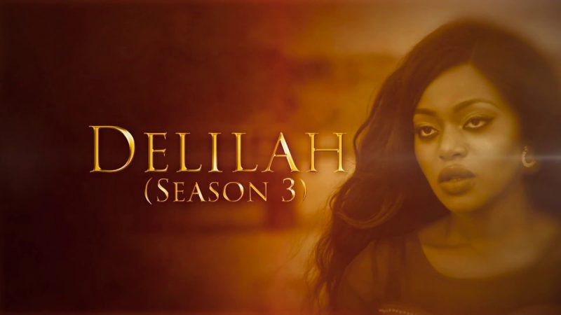 complete-delilah-season-3-nollywood-series