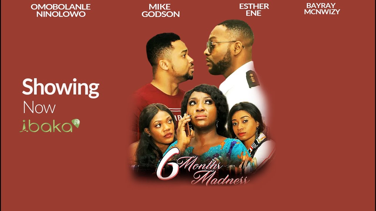 6-month-madness-nollywood-movie
