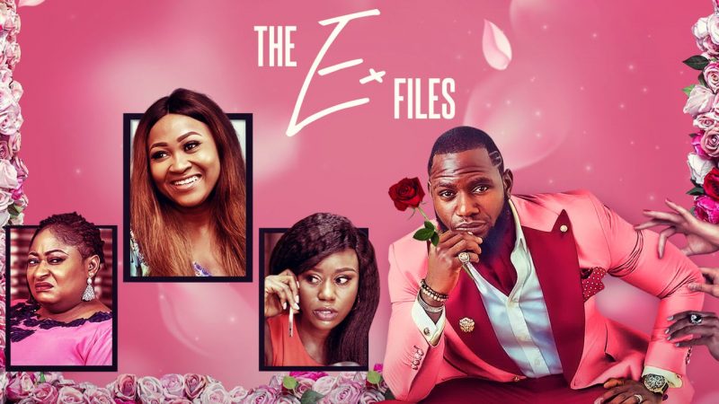 The 'Ex-Files' - Nollywood Movie