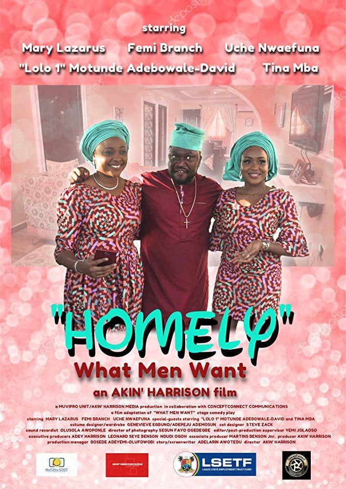 Homely: WHat Men Want - Nollywood Movie