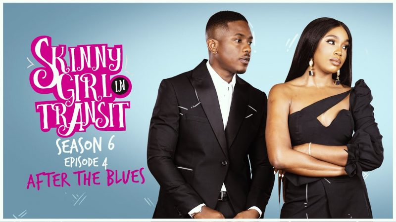 Skinny Girl in Transit Season 6 Episode 4 - After The Blues