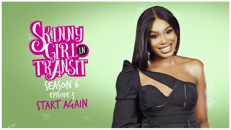 Skinny Girl in Transit Season 6 Episode 5 - Start Again