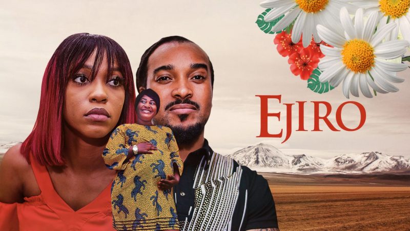 Ejiro - Nollywood Movie