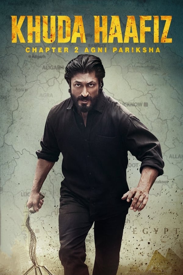 Khuda Haafiz Chapter 2 Agni Pariksha 2022